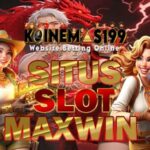 KOINEMAS199 Bandar Slot Dengan Fitur Modern
